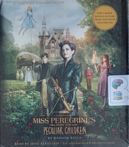 Miss Peregrin's Home for Peculiar Children written by Ransom Riggs performed by Jesse Bernstein on Audio CD (Unabridged)